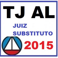 Curso para Concurso TJ AL Tribunal Justiça Alagoas JUIZ SUBSTITUTO CERS 2015.2