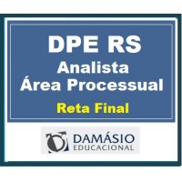 ANALISTA DA DEFENSORIA PÚBLICA RS ÁREA PROCESSUAL RETA FINAL DAMÁSIO 2017.2