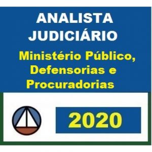 CURSO COMPLETO PARA ANALISTA JUDICIÁRIO DE MINISTÉRIOS PÚBLICOS DEFENSORIAS E PROCURADORIAS CERS 2020.1