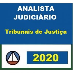 CURSO COMPLETO PARA ANALISTA JUDICIÁRIO DE TRIBUNAIS DE JUSTIÇA CERS 2020.1