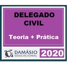 Delegado Civil Teoria + Prática Damásio 2020.1