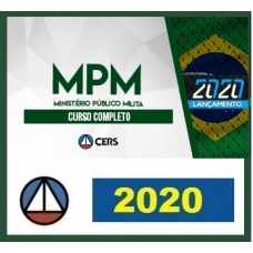 CURSO PARA O MINISTÉRIO PÚBLICO MILITAR – MPM (PROMOTOR MILITAR) CERS 2020.1