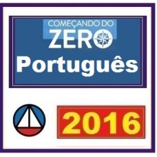 CURSO PARA CONCURSO DE LíNGUA PORTUGUESA COMEÇANDO DO ZERO 2016 PROF. RODRIGO BEZERRA (DISCIPLINA ISOLADA) CERS 2016