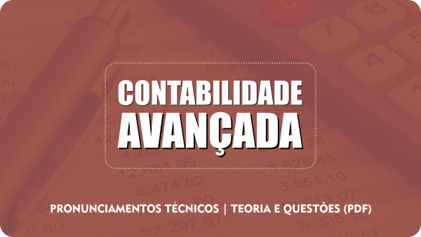 Teoria + Questões: Contabilidade Avançada Igor Cintra 2019.2